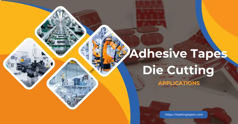 die cutting tapes applications